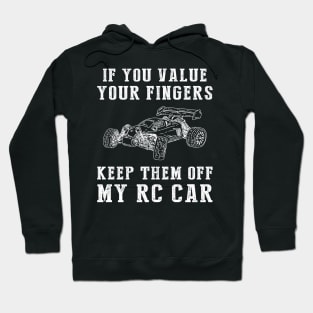 Rev Up the Laughter - Keep Off My RC-Car Funny Tee & Hoodie! Hoodie